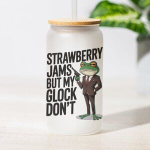 Frog Mug, Strawberry Jams Tumbler, But My Glock Don’t, Iced Coffee Cup, Meme Mug